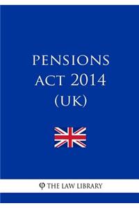 Pensions ACT 2014 (Uk)