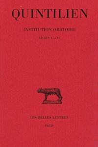 Quintilien, Institution Oratoire