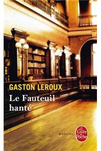 Le Fauteuil Hante