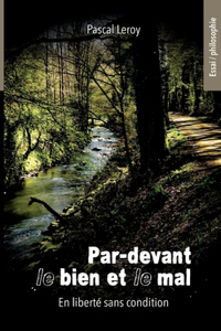 Par-devant le bien et le mal