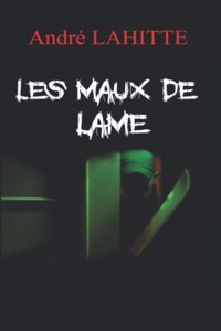 Les maux de lame