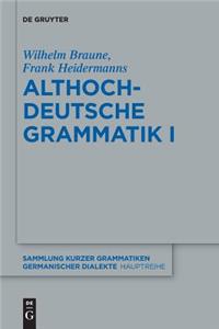 Althochdeutsche Grammatik I