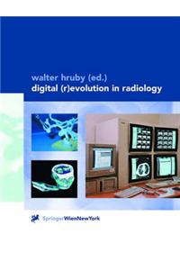 Digital (R)Evolution in Radiology