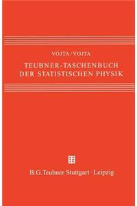 Teubner-Taschenbuch Der Statistischen Physik