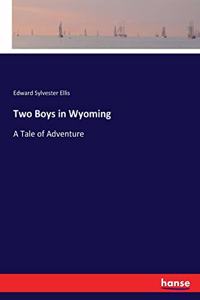 Two Boys in Wyoming