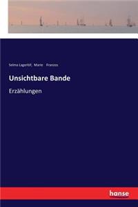 Unsichtbare Bande