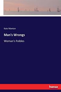 Man's Wrongs