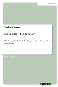 Songs in the EFL Classroom