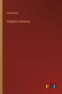 Allegheny Cemetery