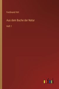 Aus dem Buche der Natur