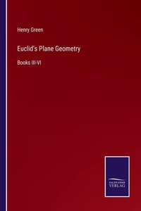 Euclid's Plane Geometry
