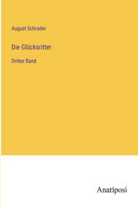 Die Glücksritter
