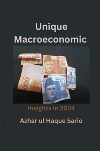 Unique Macroeconomic Insights in 2024