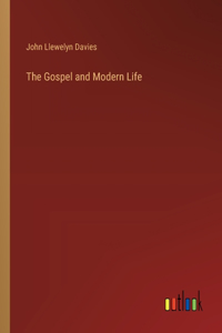 The Gospel and Modern Life