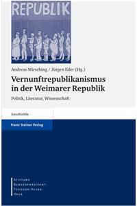 Vernunftrepublikanismus in Der Weimarer Republik