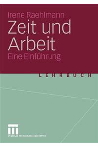 Zeit Und Arbeit