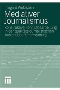 Mediativer Journalismus