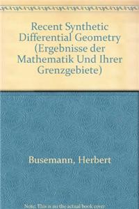 Recent Synthetic Differential Geometry