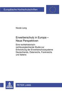 Erwerberschutz in Europa - Neue Perspektiven