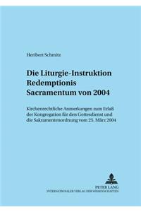 Die Liturgie-Instruktion «Redemptionis Sacramentum» Von 2004