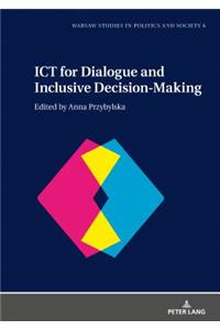 ICT for Dialogue and Inclusive Decision-Making