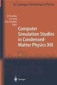 Computer Simulation Studies in Condensed-Matter Physics XIII