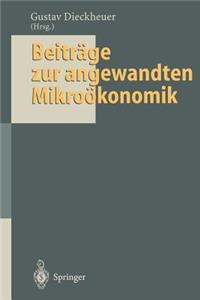 Beiträge Zur Angewandten Mikroökonomik