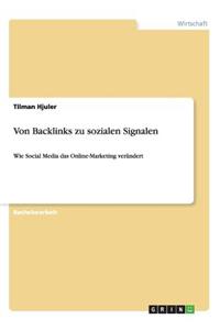 Von Backlinks zu sozialen Signalen: Wie Social Media das Online-Marketing verändert