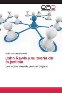 John Rawls y su teoría de la justicia