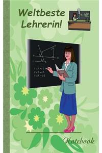 Weltbeste Lehrerin!