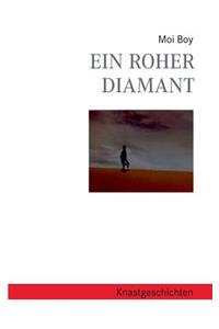 roher Diamant