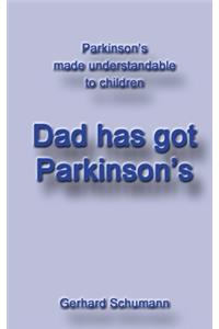 Dad has got Parkinson´s