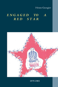 Engaged to a Red Star