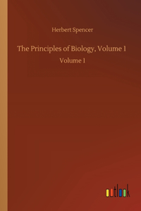 Principles of Biology, Volume 1