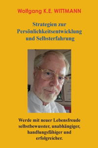 Strategien zur Persönlichkeitsentwicklung und Selbsterfahrung