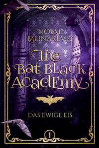 The Bat Black Academy