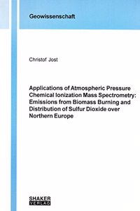 Applications of Atmospheric Pressure Chemical Ionization Mass Spectrometry