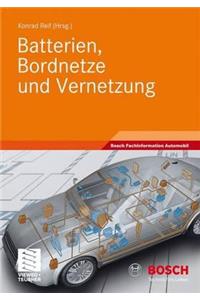 Batterien, Bordnetze Und Vernetzung