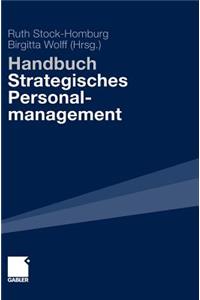 Handbuch Strategisches Personalmanagement