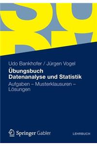 Übungsbuch Datenanalyse Und Statistik