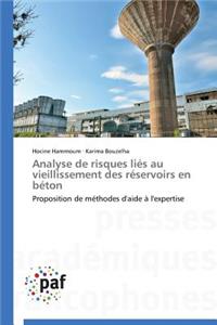 Analyse de Risques Liés Au Vieillissement Des Réservoirs En Béton