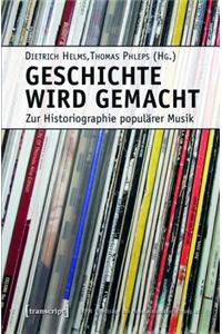 Geschichte Wird Gemacht