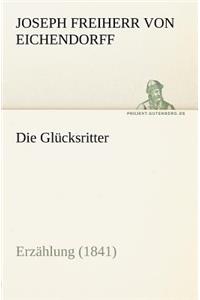 Die Glucksritter