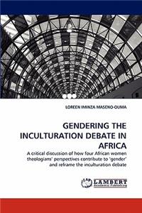 Gendering the Inculturation Debate in Africa