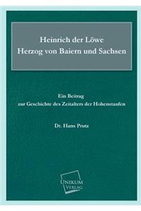Heinrich Der Lowe Herzog Von Baiern Und Sachsen
