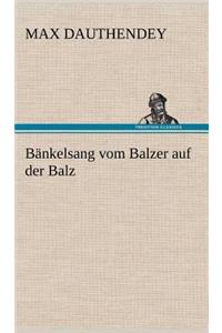 Bankelsang Vom Balzer Auf Der Balz