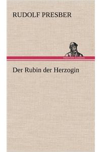 Rubin Der Herzogin
