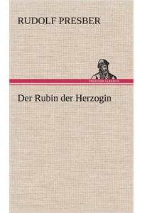 Der Rubin Der Herzogin