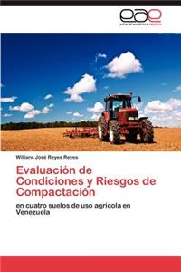 Evaluacion de Condiciones y Riesgos de Compactacion