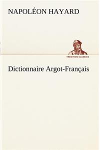 Dictionnaire Argot-Français